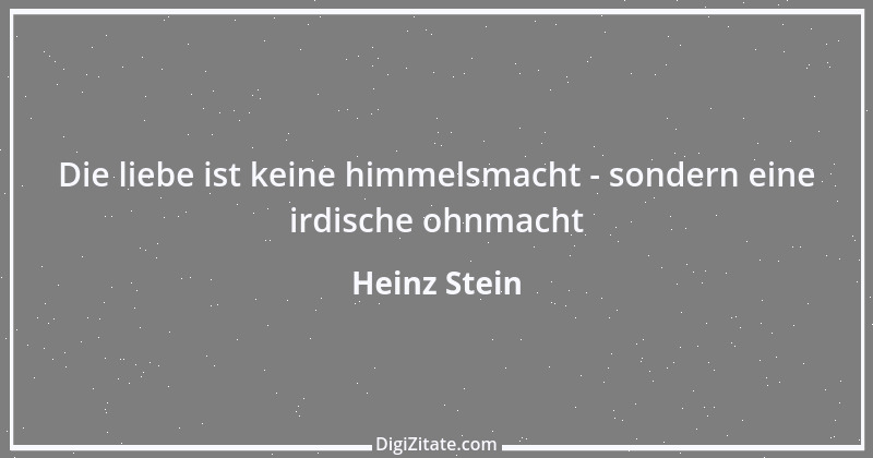 Zitat von Heinz Stein 23