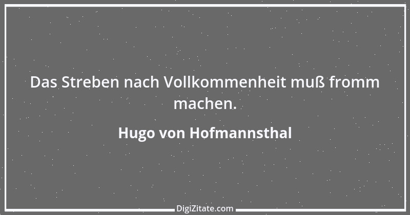 Zitat von Hugo von Hofmannsthal 83