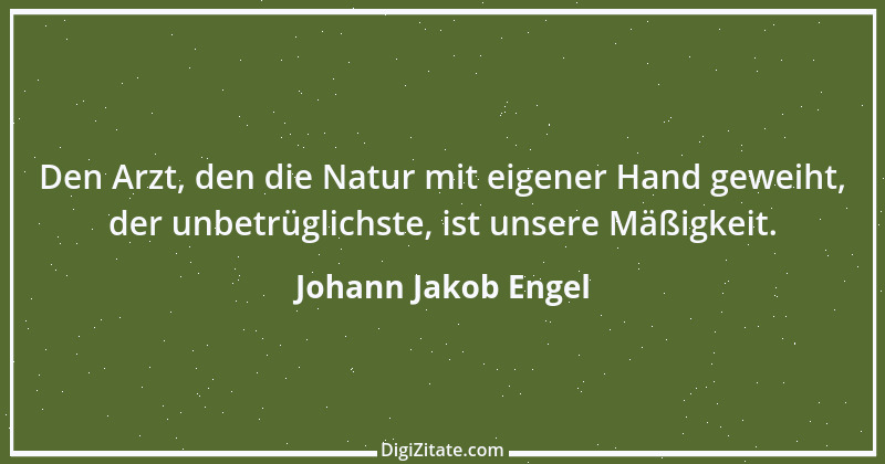 Zitat von Johann Jakob Engel 17