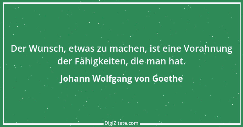 Zitat von Johann Wolfgang von Goethe 1944