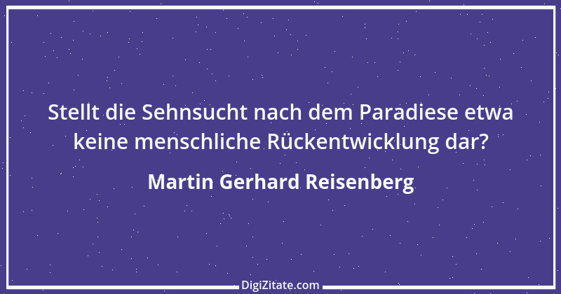 Zitat von Martin Gerhard Reisenberg 1259