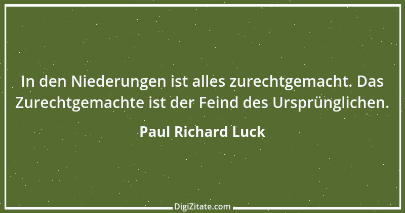 Zitat von Paul Richard Luck 183