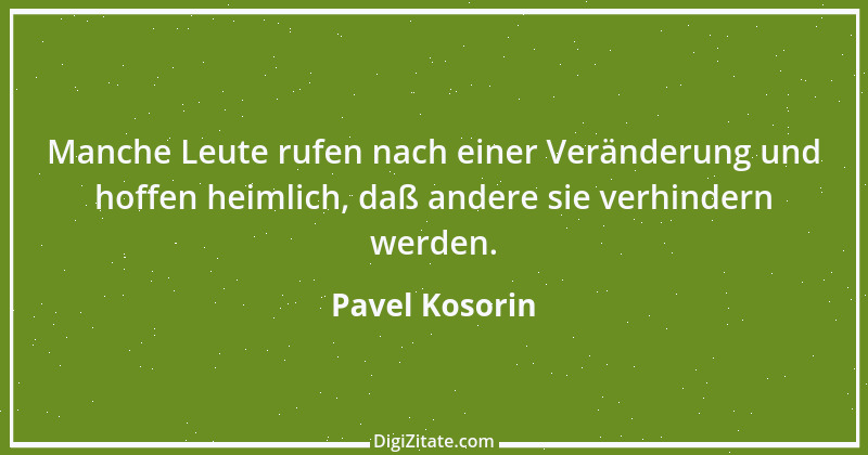 Zitat von Pavel Kosorin 327