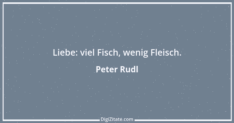 Zitat von Peter Rudl 1218