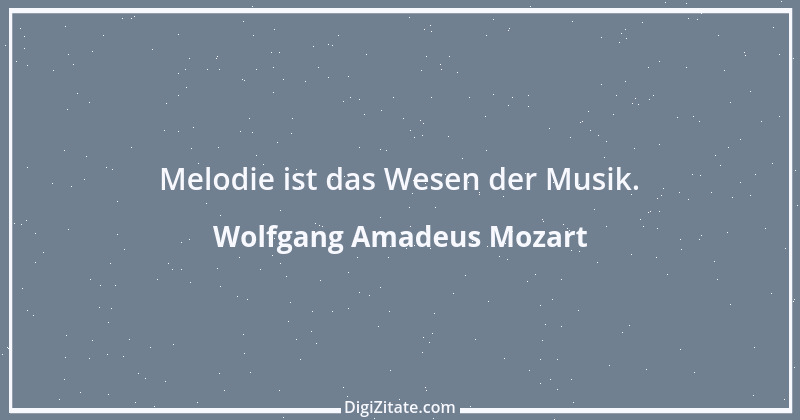 Zitat von Wolfgang Amadeus Mozart 29