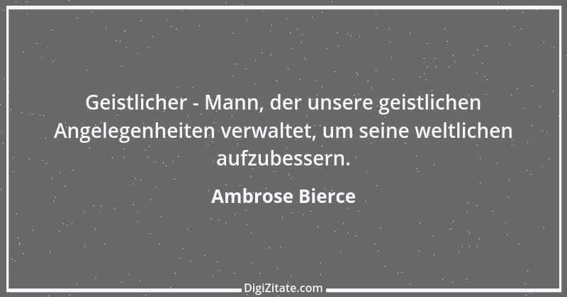 Zitat von Ambrose Bierce 175