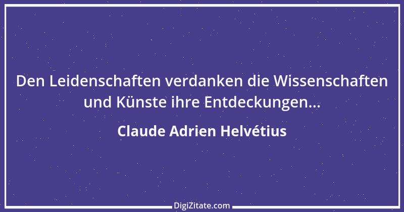 Zitat von Claude Adrien Helvétius 15