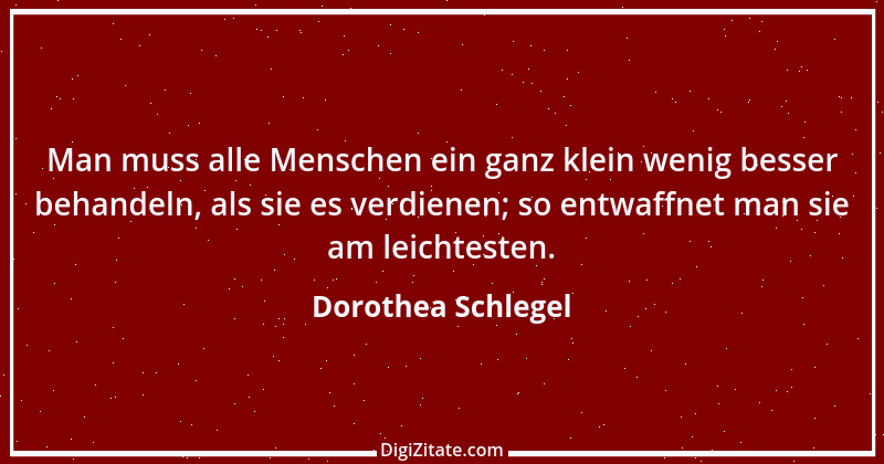 Zitat von Dorothea Schlegel 4