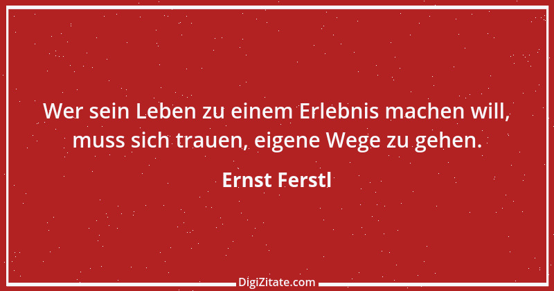 Zitat von Ernst Ferstl 1386