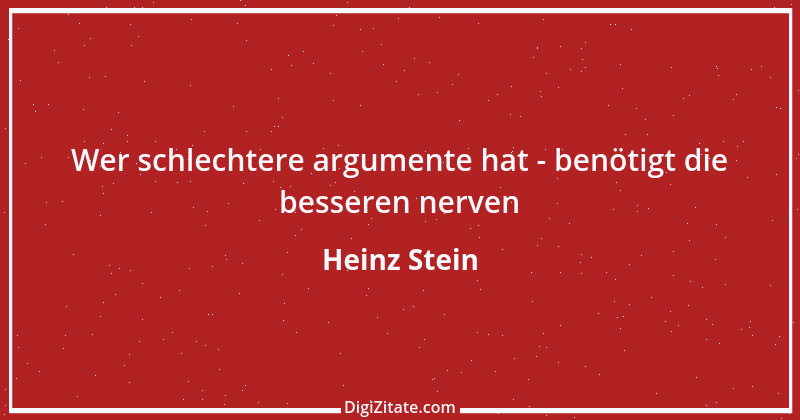 Zitat von Heinz Stein 24