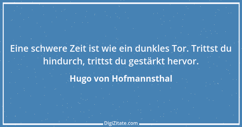 Zitat von Hugo von Hofmannsthal 84