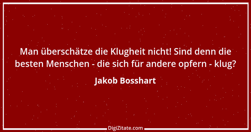 Zitat von Jakob Bosshart 20