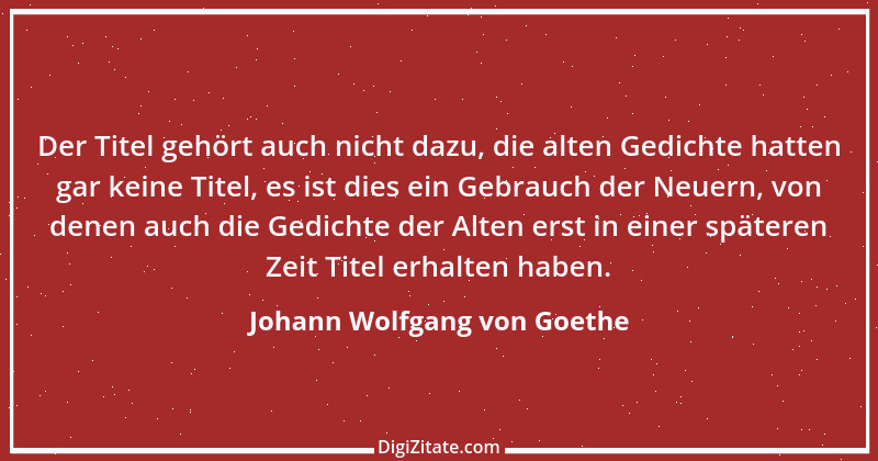 Zitat von Johann Wolfgang von Goethe 2945