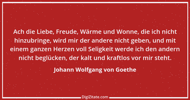 Zitat von Johann Wolfgang von Goethe 945