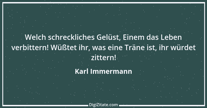 Zitat von Karl Immermann 11