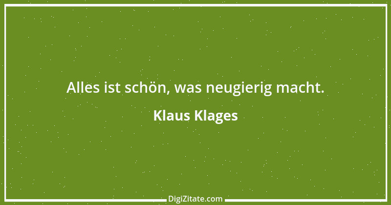 Zitat von Klaus Klages 197