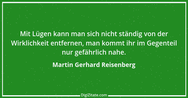 Zitat von Martin Gerhard Reisenberg 260