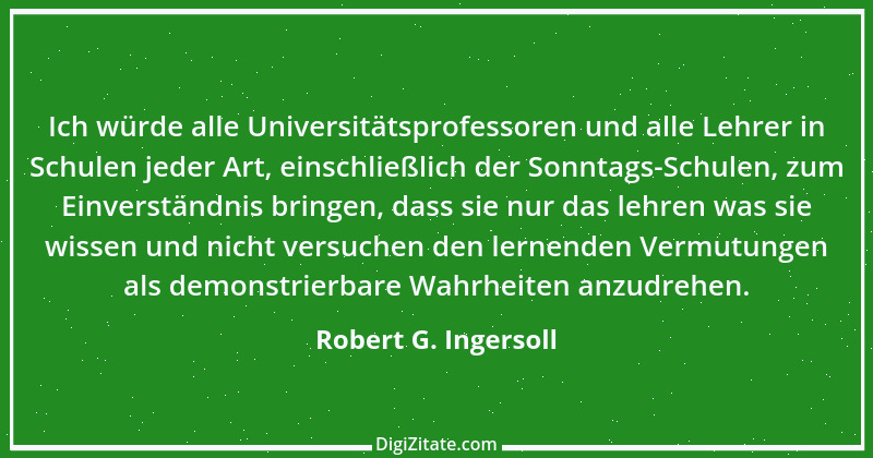 Zitat von Robert G. Ingersoll 20