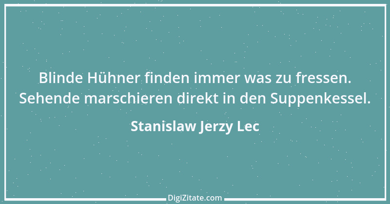 Zitat von Stanislaw Jerzy Lec 278