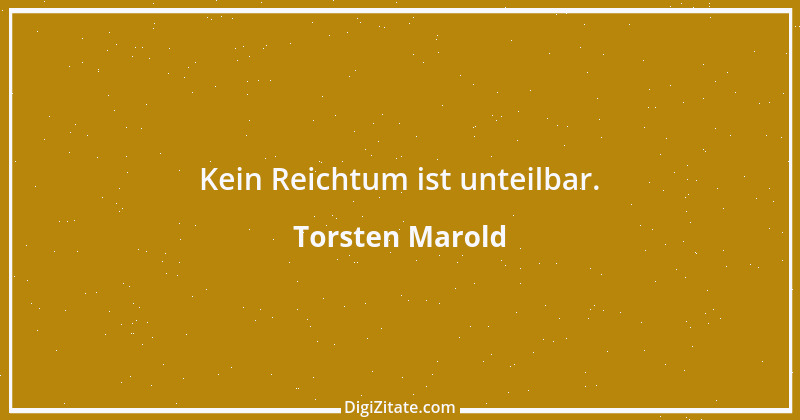 Zitat von Torsten Marold 123