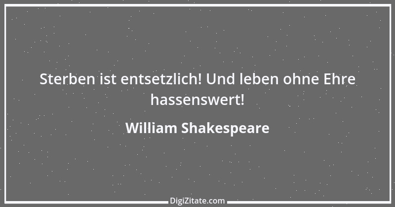 Zitat von William Shakespeare 531