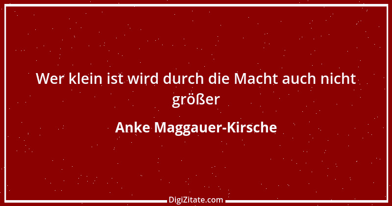 Zitat von Anke Maggauer-Kirsche 45