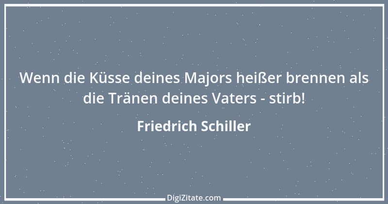 Zitat von Friedrich Schiller 265