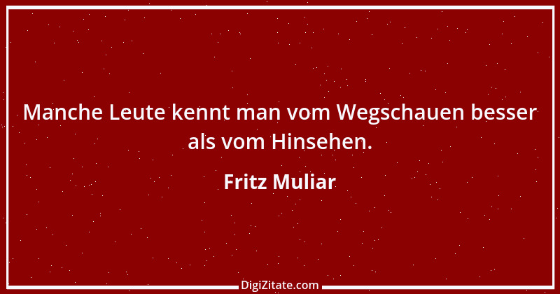 Zitat von Fritz Muliar 1