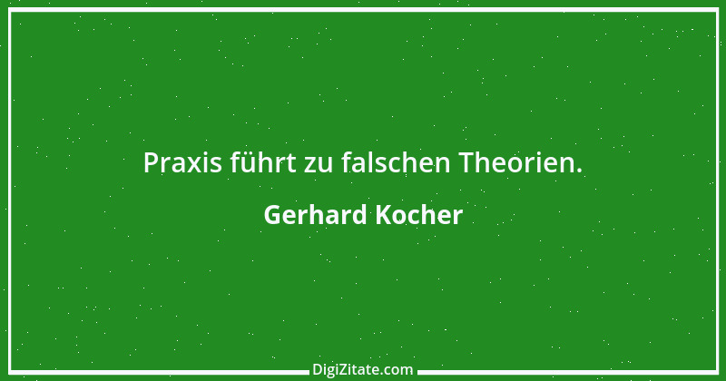 Zitat von Gerhard Kocher 257