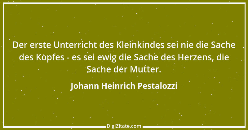 Zitat von Johann Heinrich Pestalozzi 219