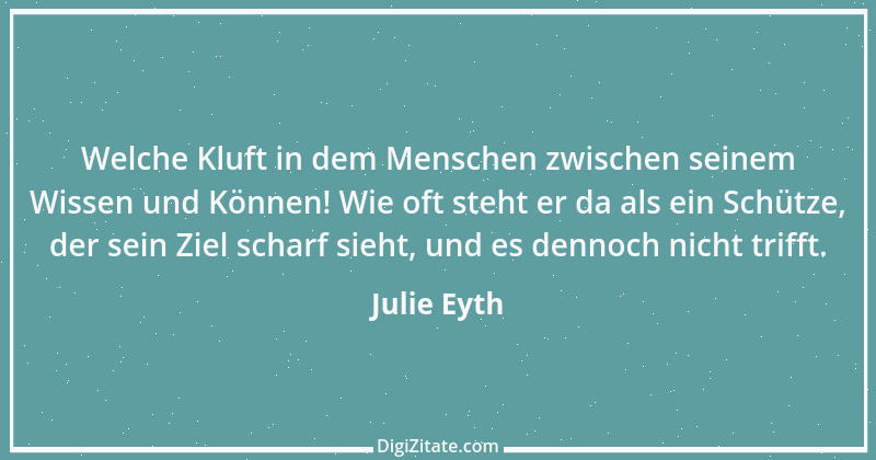 Zitat von Julie Eyth 66