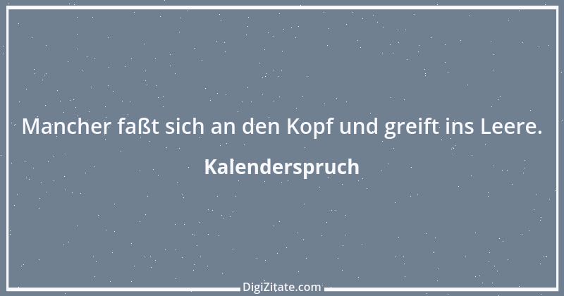 Zitat von Kalenderspruch 162