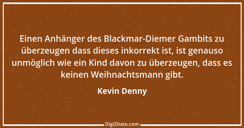 Zitat von Kevin Denny 2