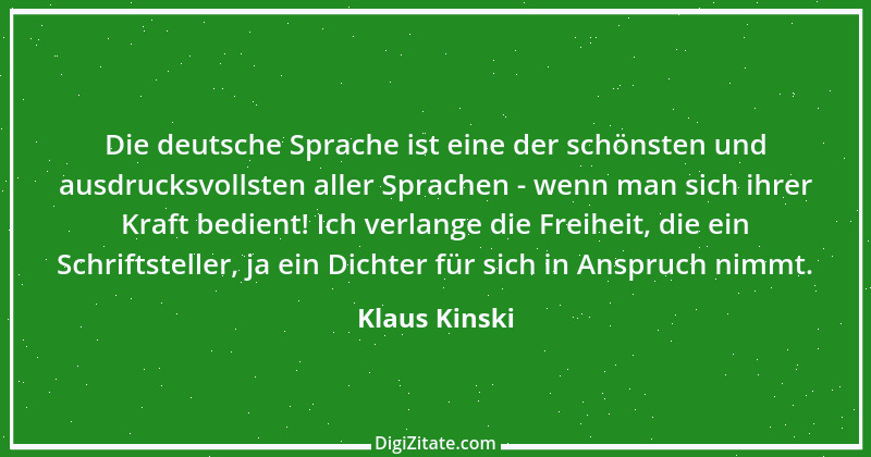 Zitat von Klaus Kinski 5