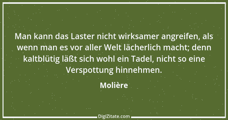 Zitat von Molière 151