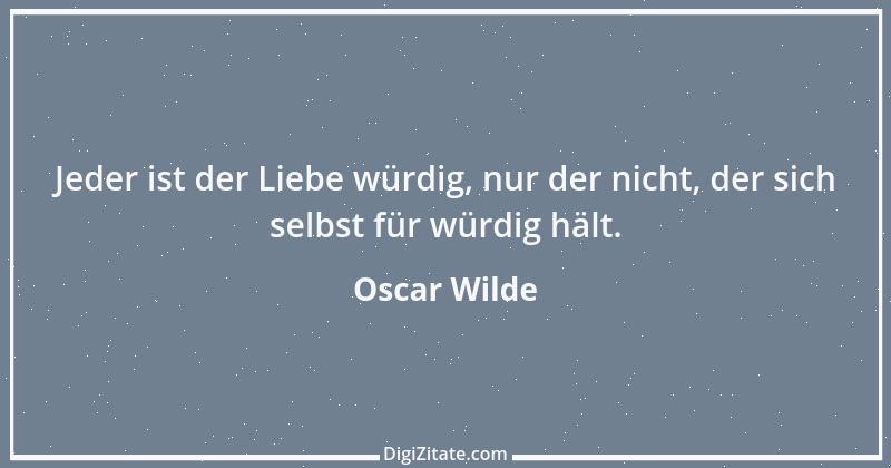 Zitat von Oscar Wilde 654