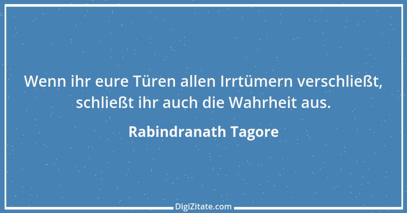 Zitat von Rabindranath Tagore 83