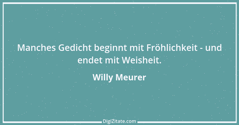 Zitat von Willy Meurer 1049