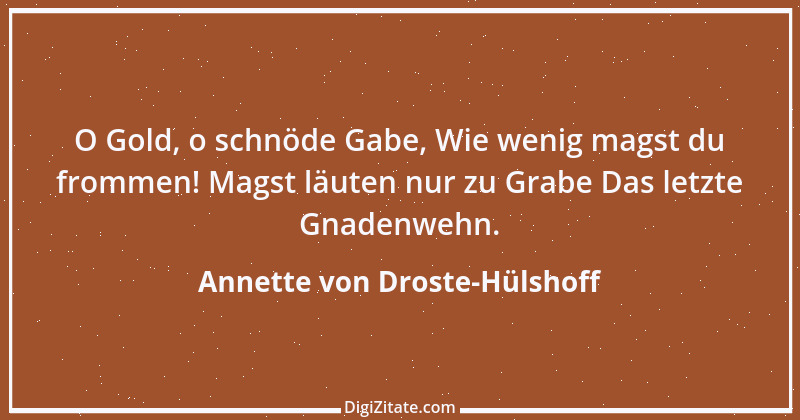 Zitat von Annette von Droste-Hülshoff 1