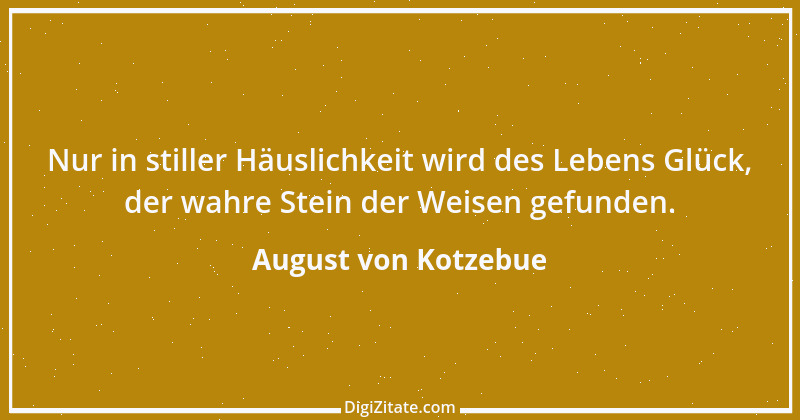 Zitat von August von Kotzebue 2