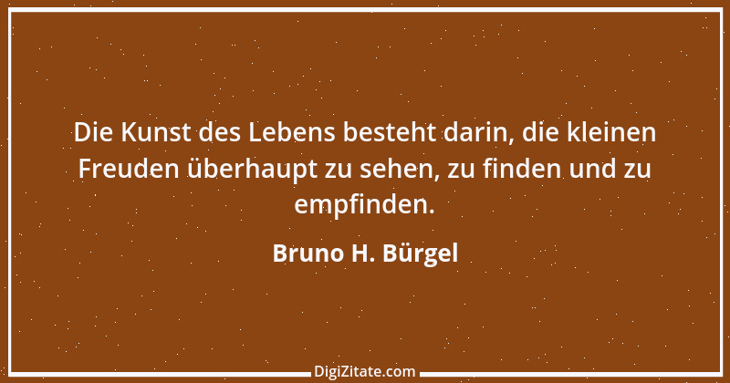 Zitat von Bruno H. Bürgel 1