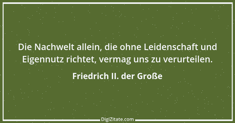 Zitat von Friedrich II. der Große 98