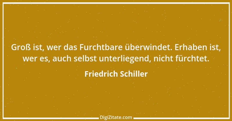 Zitat von Friedrich Schiller 463