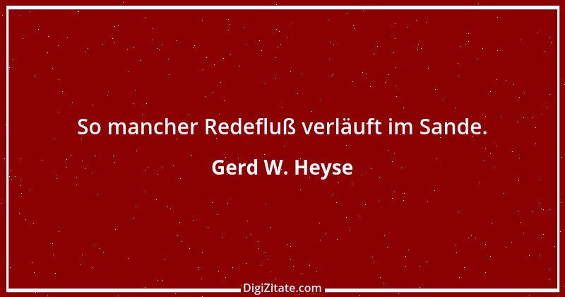 Zitat von Gerd W. Heyse 54