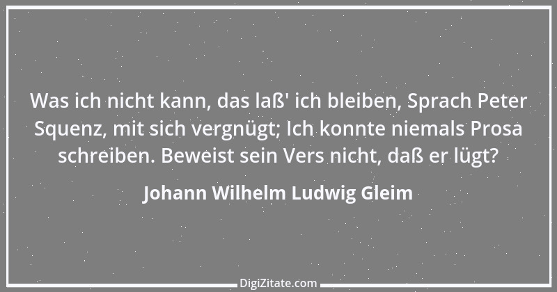 Zitat von Johann Wilhelm Ludwig Gleim 17