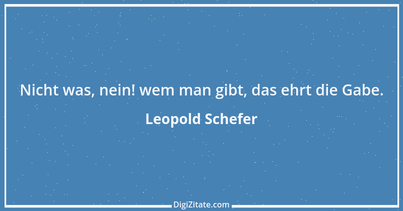 Zitat von Leopold Schefer 56