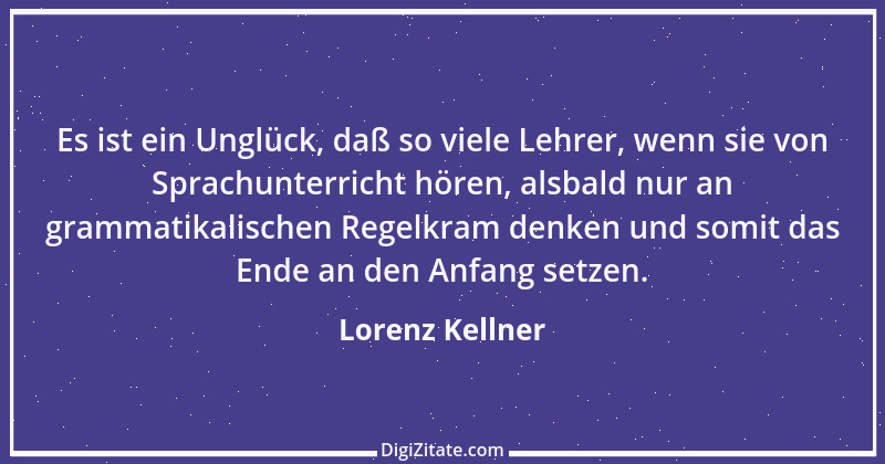 Zitat von Lorenz Kellner 12