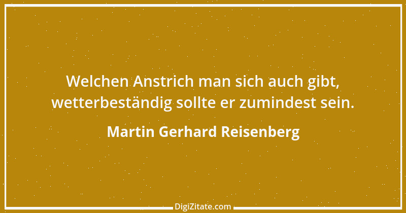 Zitat von Martin Gerhard Reisenberg 1261