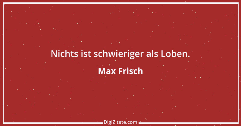 Zitat von Max Frisch 9