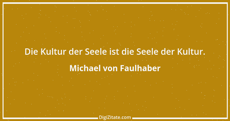 Zitat von Michael von Faulhaber 7